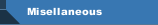 Misellaneous